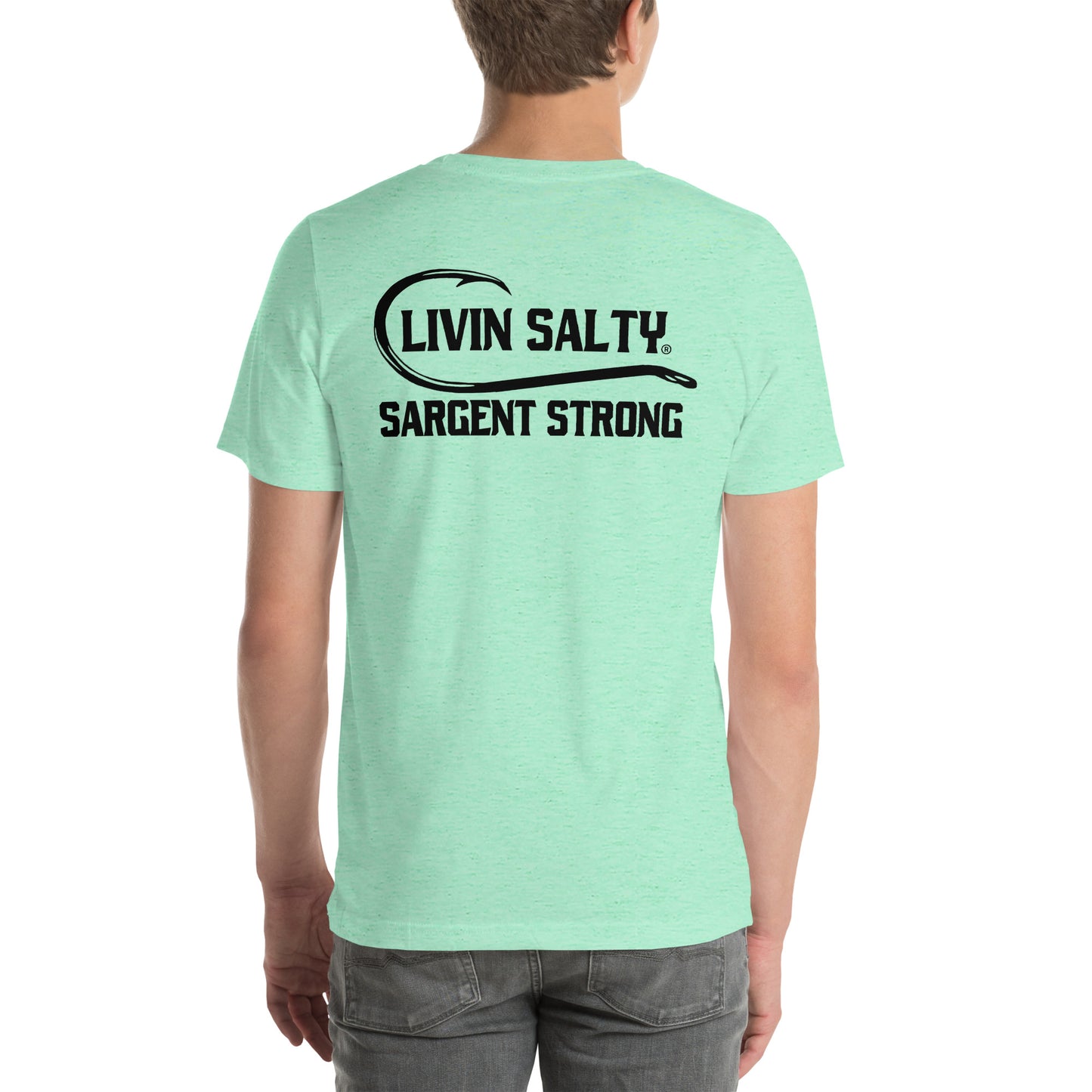 LIVIN SALTY SargentStrong Unisex t-shirt