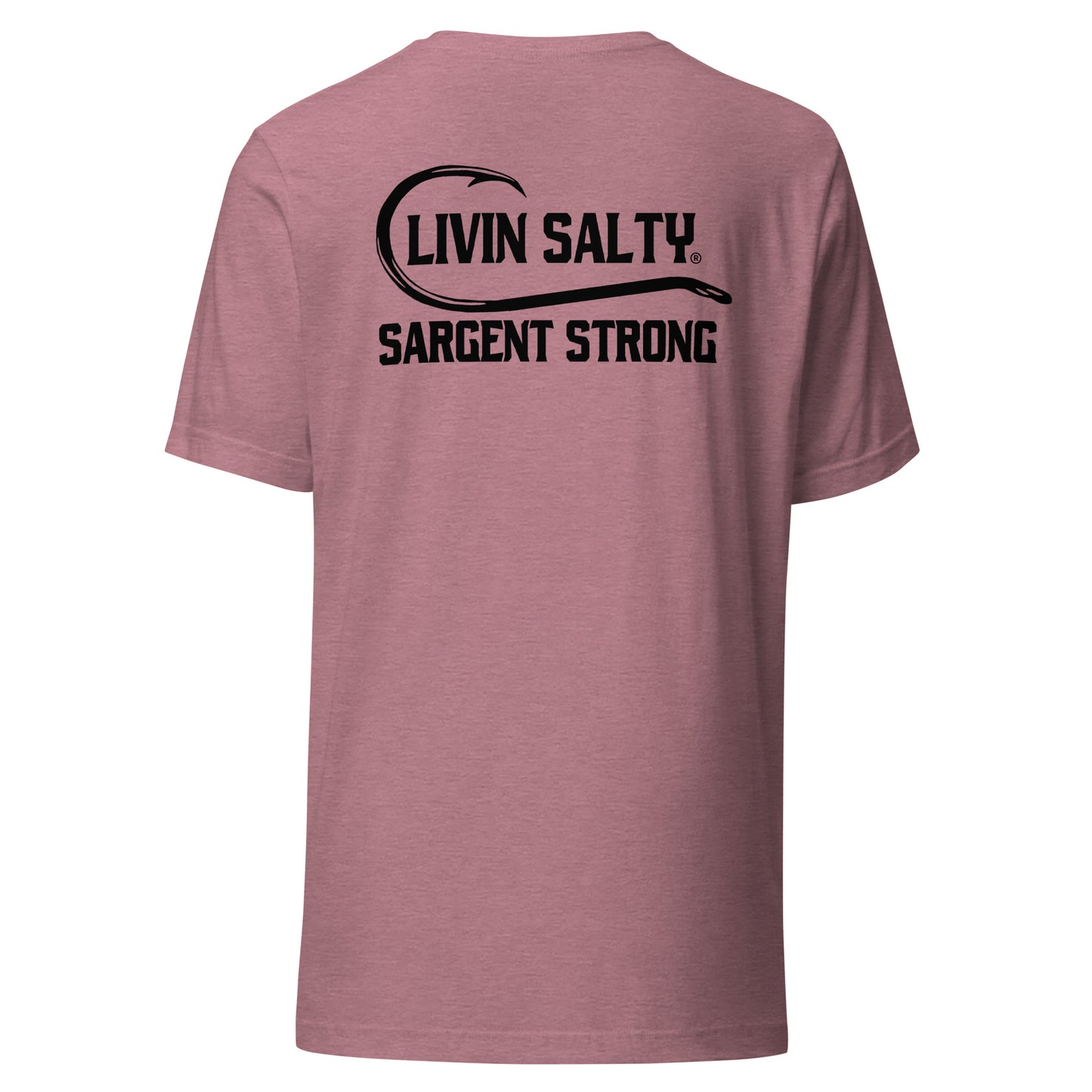 LIVIN SALTY SargentStrong Unisex t-shirt